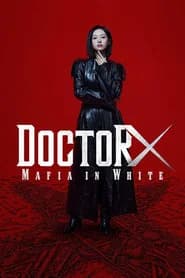 Doctor X: Mafia in White poster